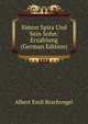 Simon Spira Und Sein Sohn: Erzahlung (German Edition), Albert Emil Brachvogel 