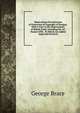 Observations On Extension of Protection of Copyright of Designs: With a View to the Improvement of British Taste; Including the Act Passed 10Th . To Which Are Added Legal and Practical, George Brace 