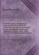 A secular essay; containing a retrospective view of events, connected with the ecclesiastical history of England, during the eighteenth century with . state of practical religion in that period, John Brewster 