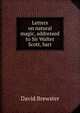 Letters on natural magic, addressed to Sir Walter Scott, bart, Brewster David 