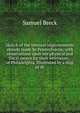Sketch of the internal improvements already made by Pennsylvania; with observations upon her physical and fiscal means for their extension; . of Philadelphia. Illustrated by a map of th, Samuel Breck 