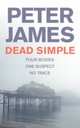 Dead Simple, Peter James 