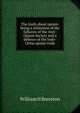 The truth about opium: being a refutation of the fallacies of the Anti-Opium Society and a defence of the Indo-China opium trade, William H Brereton 