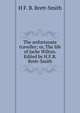 The unfortunate traveller; or, The life of Jacke Wilton. Edited by H.F.B. Brett-Smith, H F. B. Brett-Smith 