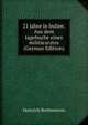 21 jahre in Indien. Aus dem tagebuche eines militararztes (German Edition), Heinrich Breitenstein 