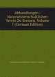 Abhandlungen - Naturwissenschaftlichen Verein Zu Bremen, Volume 7 (German Edition), Naturwissenschaftlichen Verein Z Bremen 