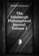 The Edinburgh Philosophical Journal, Volume 2, Robert Jameson 