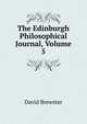 The Edinburgh Philosophical Journal, Volume 5, Brewster David 