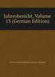 Jahresbericht, Volume 13 (German Edition), Naturwissenschaftlicher Verein z Bremen 