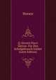 Q. Horatii Flacci Satirae: Fur Den Schulgebrauch Erklart (Latin Edition), Horace Horace 