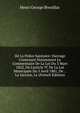 De La Police Sanitaire: Ouvrage Contenant Notamment Le Commentaire De La Loi Du 3 Mars 1822, De L'article 97 De La Loi Municipale Du 5 Avril 1881, De . . La Vaccine, Le (French Edition), Henri George Breuillac 