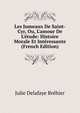 Les Jumeaux De Saint-Cyr, Ou, L'amour De L'?tude: Histoire Morale Et Int?ressante (French Edition), Julie Delafaye Brehier 