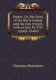 Honor: Or, the Story of the Brave Caspar and the Fair Annerl, with an Intr. by T.W. Appell. Transl, Clemens Brentano 