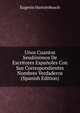 Unos Cuantos Seudonimos De Escritores Espanoles Con Sus Correspondientes Nombres Verdaderos (Spanish Edition), Eugenio Hartzenbusch 