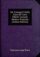De' Contagi E Della Cura De' Loro Effetti: Lezioni Medico-Pratiche (Italian Edition), Valeriano Luigi Brera 