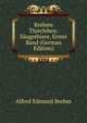 Brehms Thierleben: Saugethiere. Erster Band (German Edition), Alfred Edmund Brehm 