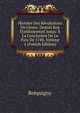 Histoire Des R?volutions De G?nes: Depuis Son ?tablissement Jusqu' ? La Conclusion De La Paix De 1748, Volume 1 (French Edition), Brequigny 