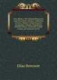 New Mexico, Her Natural Resources and Attractions: Being a Collection of Facts, Mainly Concerning Her Geography, Climate, Population, Schools, Mines . Railroads, Public Lands, and Spanish and M, Elias Brevoort 