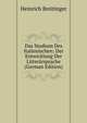 Das Studium Des Italienischen: Der Entwicklung Der Litterarsprache (German Edition), Heinrich Breitinger 