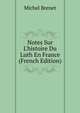 Notes Sur L'histoire Du Luth En France (French Edition), Michel Brenet 