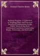 Railway Practice: A Collection of Working Plans and Practical Details of Construction in the Public Work of the Most Celebrated Engineers, Comprising Roads, Tramroads, and Railroads ; ., Samuel Charles Brees 