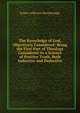 The Knowledge of God, Objectively Considered: Being the First Part of Theology Considered As a Science of Positive Truth, Both Inductive and Deductive, Robert Jefferson Breckinridge 