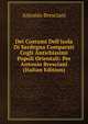 Dei Costumi Dell'isola Di Sardegna Comparati Cogli Antichissimi Popoli Orientali: Per Antonio Bresciani (Italian Edition), Antonio Bresciani 