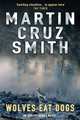 Wolves Eat Dogs, Cruz Smith, Martin 