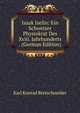 Isaak Iselin: Ein Schweizer Physiokrat Des Xviii. Jahrhunderts . (German Edition), Karl Konrad Bretschneider 
