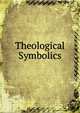 Theological Symbolics, 