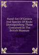Hand-list Of Genera And Species Of Birds: Distinguishing Those Contained In The British Museum, 