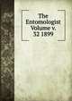 The Entomologist Volume v. 32 1899, 