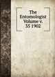 The Entomologist Volume v. 35 1902, 