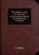 The Mukkuva law: or, The rules of succession among the Mukkuvars of Ceylon., C Brito 