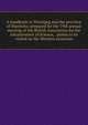A handbook to Winnipeg and the province of Manitoba: prepared for the 79th annual meeting of the British Association for the Advancement of Science, . points to be visited on the Western excursion, 