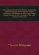 Memorials of the dead in Boston, containing exact transcripts of inscriptions on the sepulchral monuments in the King's Chapel Burial Ground, in the . of many of the early settlers of the metr, Thomas Bridgman 