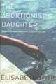 Abortionist's Daughter, Hyde, Elisabeth 