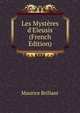 Les Myst?res d'Eleusis (French Edition), Maurice Brillant 