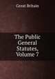 The Public General Statutes, Volume 7, Great Britain 