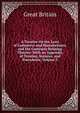 A Treatise On the Laws of Commerce and Manufactures, and the Contracts Relating Thereto: With an Appendix of Treaties, Statutes, and Precedents, Volume 3, Great Britain 