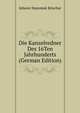 Die Kanzelredner Des 16Ten Jahrhunderts (German Edition), Johann Nepomuk Brischar 