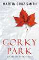 Gorky Park, Martin Cruz Smith 