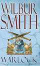Warlock NewEd, Smith, Wilbur 