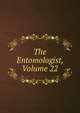 The Entomologist, Volume 22, 