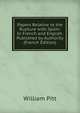Papers Relative to the Rupture with Spain: In French and English. Published by Authority (French Edition), William Pitt 