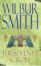 Seventh Scroll (A) NEd, Smith, Wilbur 