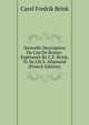Nouvelle Description Du Cap De Bonne-Esperance By C.F. Brink, Tr. by J.N.S. Allamand (French Edition), Carel Fredrik Brink 