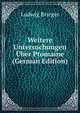 Weitere Untersuchungen Uber Ptomaine (German Edition), Ludwig Brieger 
