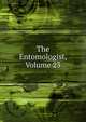 The Entomologist, Volume 23, 