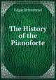 The History of the Pianoforte, Edgar Brinsmead 